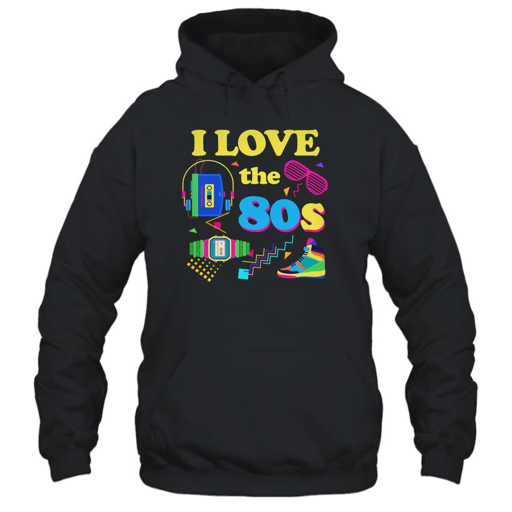 I Love The 80s Gift Clothes For Women And Men-T-Shirt & Tank Top-Pullover Hoodie-Black