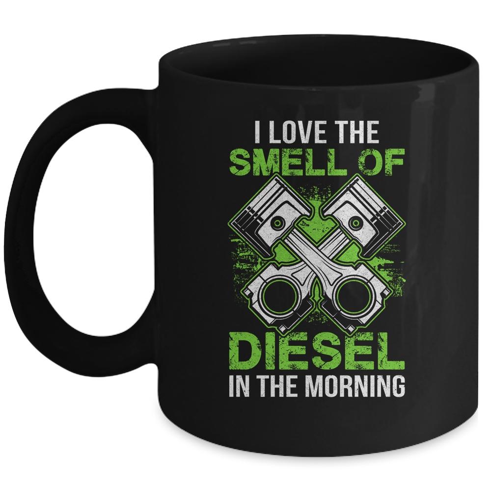 I Love The Smell Of Diesel In The Morning Funny Trucker Mug-Coffee Mug-Mug-Black