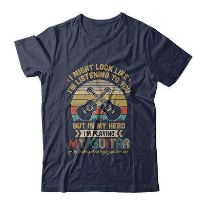 I Might Look Like I'm Listening To You Music Guitar-T-Shirt & Hoodie-Classic T-Shirt-Navy