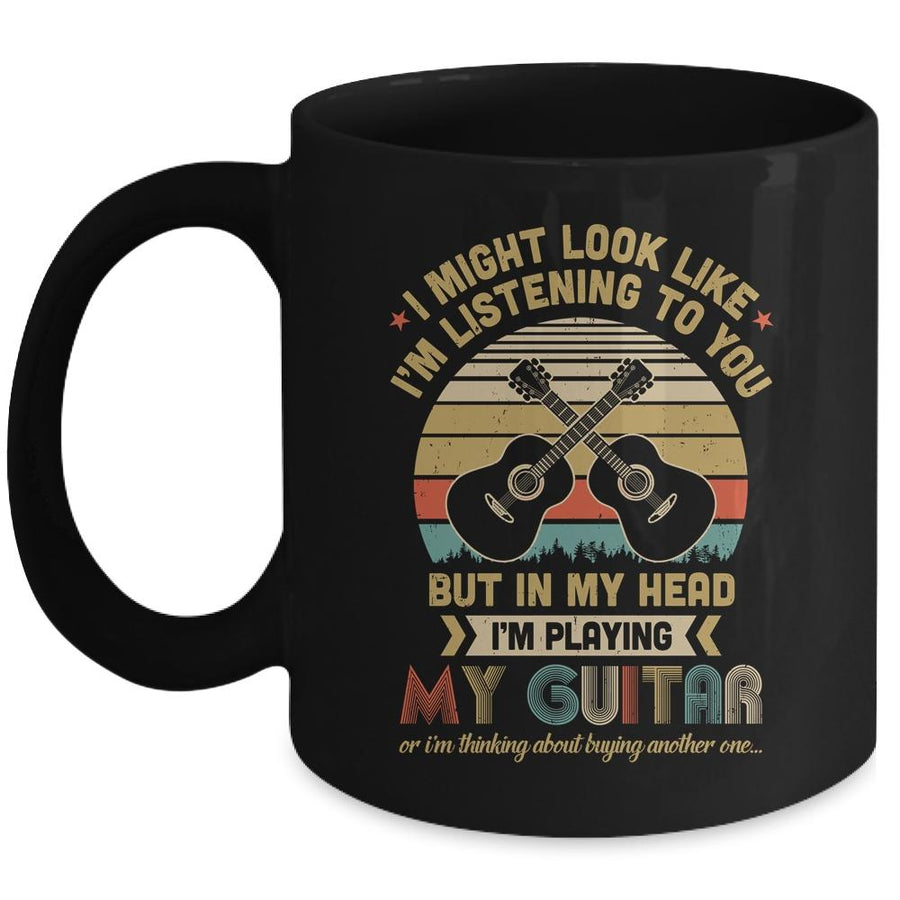 I Might Look Like I'm Listening To You Music Guitar Mug-Coffee Mug-Mug-Black