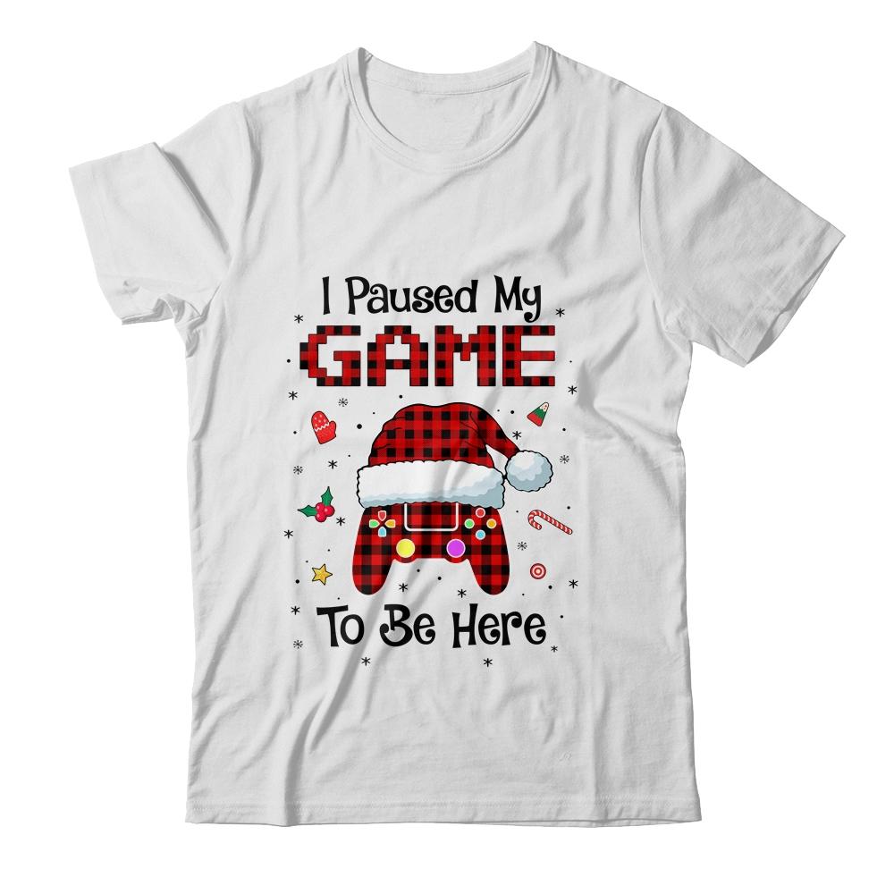 I Paused My Game To Be Here Red Plaid Video Gamer Christmas-T-Shirt & Sweatshirt-Classic T-Shirt-White