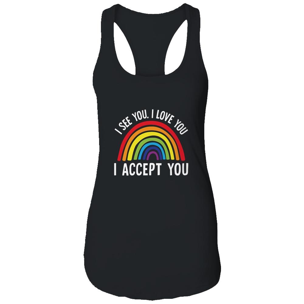 I See I Love You I Accept You Gay Pride LGBTQ-T-Shirt & Tank Top-Women's Ideal Racerback Tank-Black