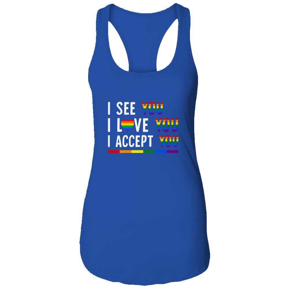 I See I Love You I Accept You LGBTQ Gay Pride-T-Shirt & Tank Top-Women's Ideal Racerback Tank-Royal