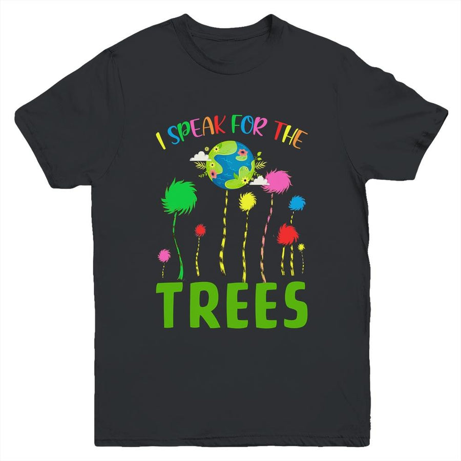 I Speak For Trees Earth Day Save Earth Inspiration Hippie Youth-Youth Shirt-Youth T-Shirt-Black