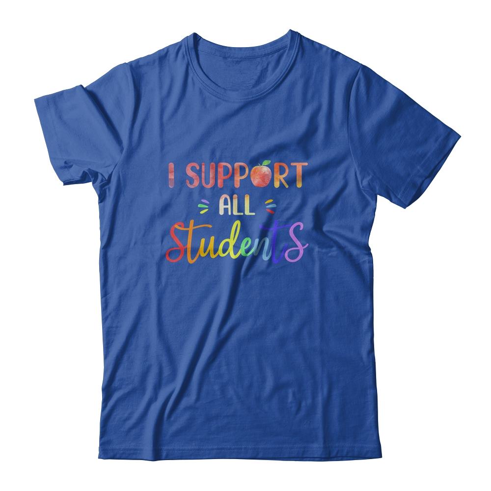 I Support All Students Teacher Gift-T-Shirt & Hoodie-Classic T-Shirt-Royal