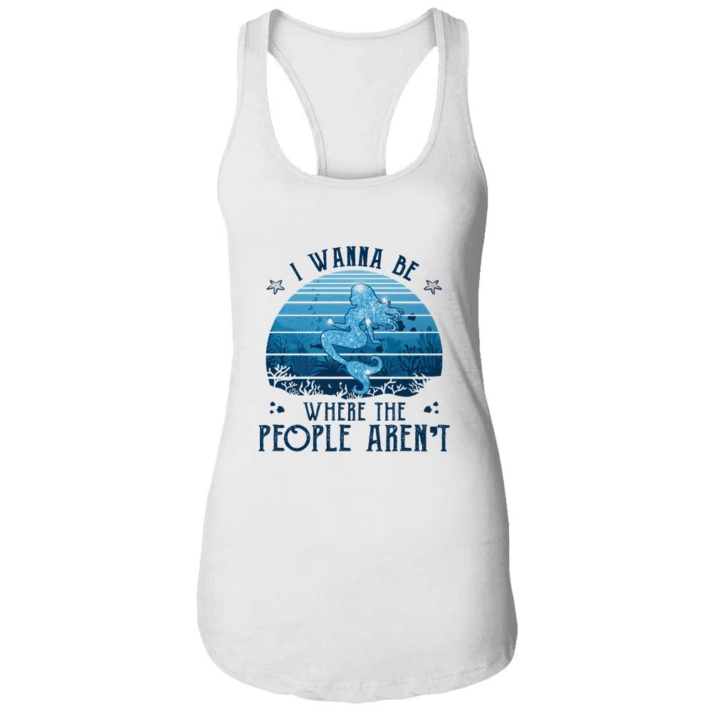 I Wanna Be Where The People Arent Vintage Mermaid-T-Shirt & Tank Top-Women's Ideal Racerback Tank-White