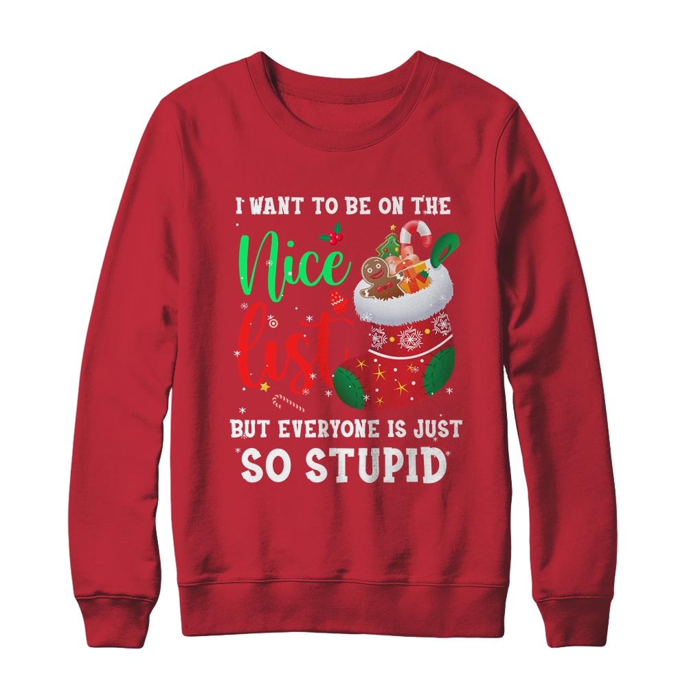I Want To Be On The Nice List Christmas Naughty Nice List-T-Shirt & Sweatshirt-Crewneck Sweatshirt-Red