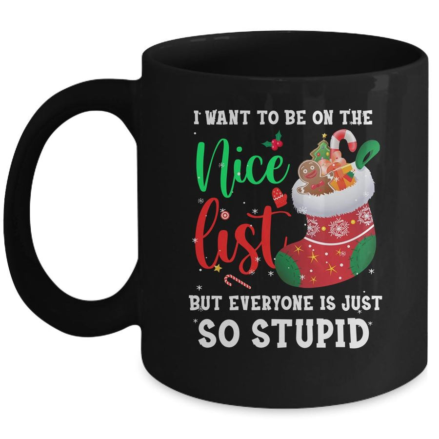 I Want To Be On The Nice List Christmas Naughty Nice List Mug-Coffee Mug-Mug-Black