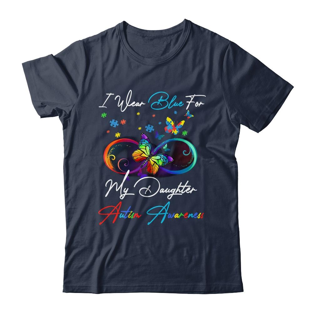I Wear Blue For My Daughter Autism Awareness Butterfly-T-Shirt & Hoodie-Classic T-Shirt-Navy