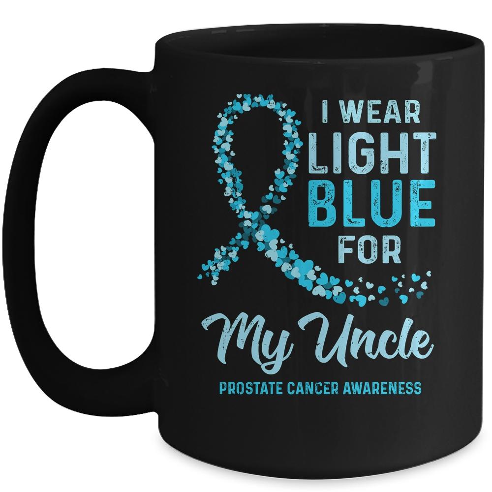 I Wear Light Blue For My Uncle Prostate Cancer Awareness Mug-Coffee Mug-Mug-Black