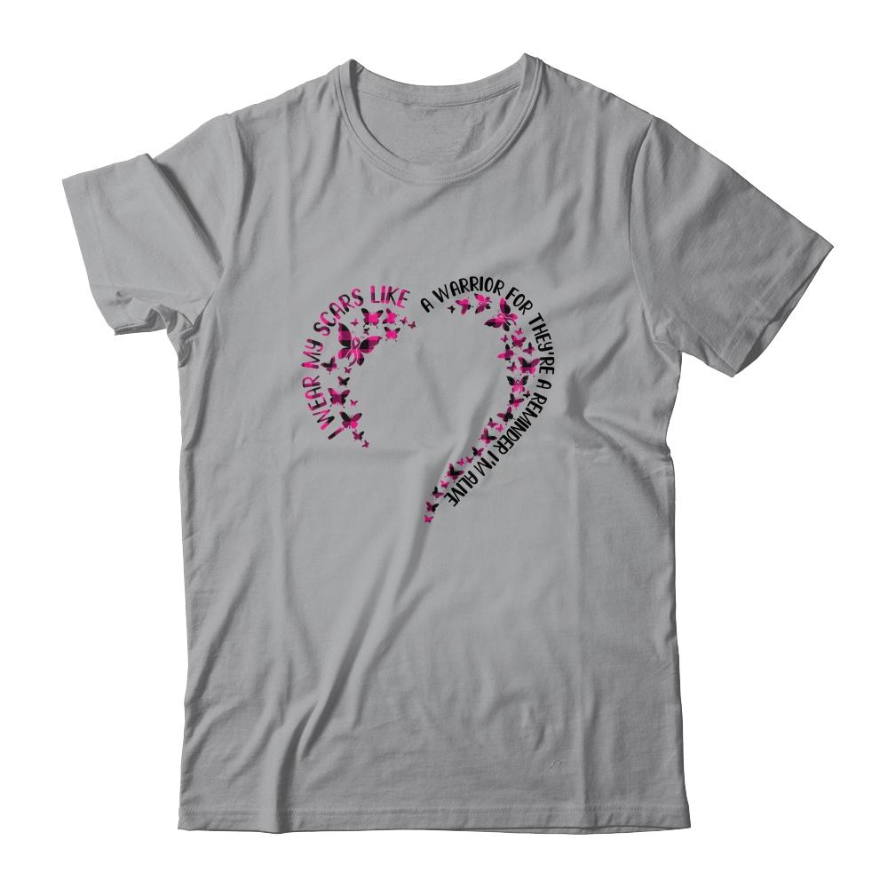 I Wear My Scars Like A Warrior Breast Cancer For Wife Gift-T-Shirt & Hoodie-Classic T-Shirt-Sport Grey