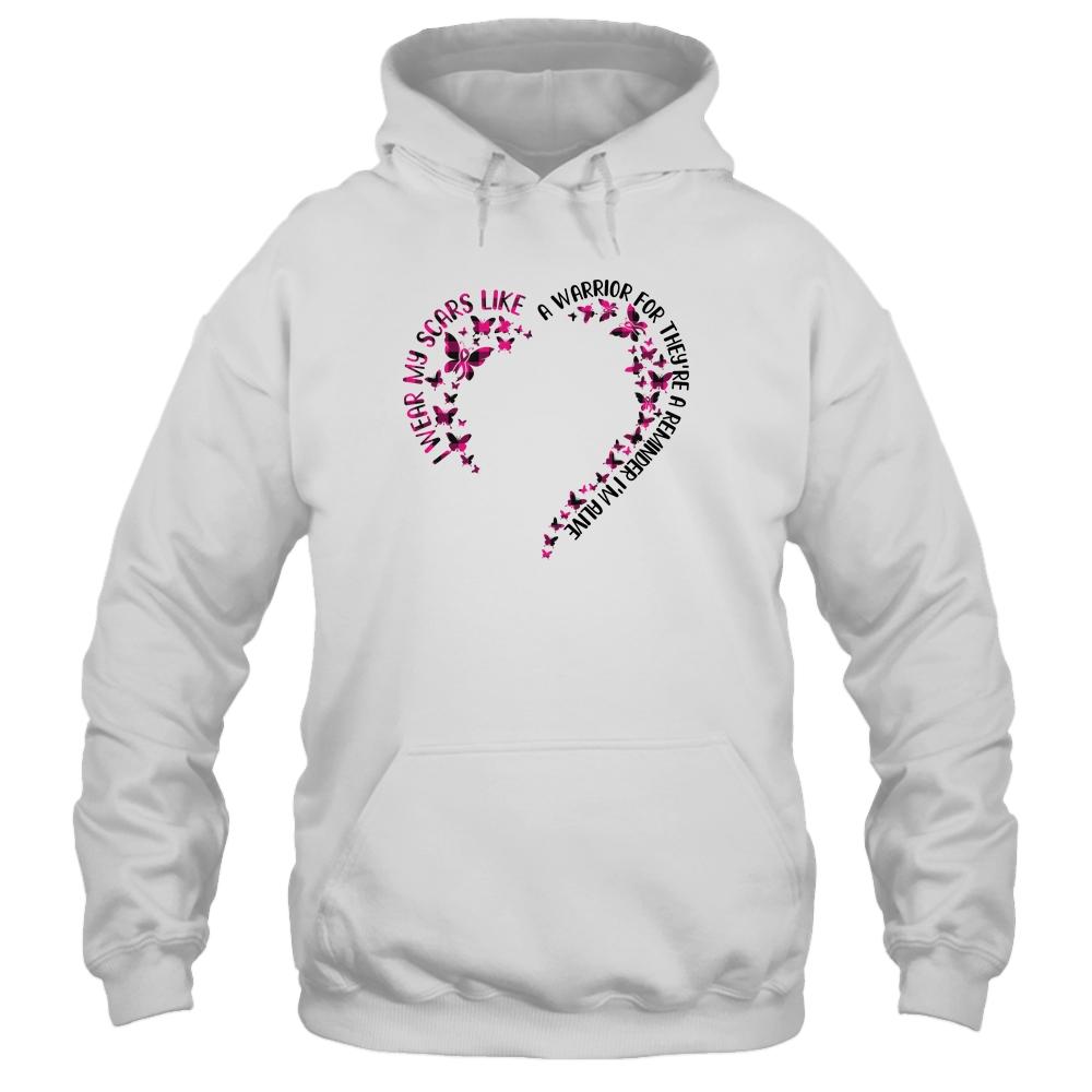 I Wear My Scars Like A Warrior Breast Cancer For Wife Gift-T-Shirt & Hoodie-Pullover Hoodie-White