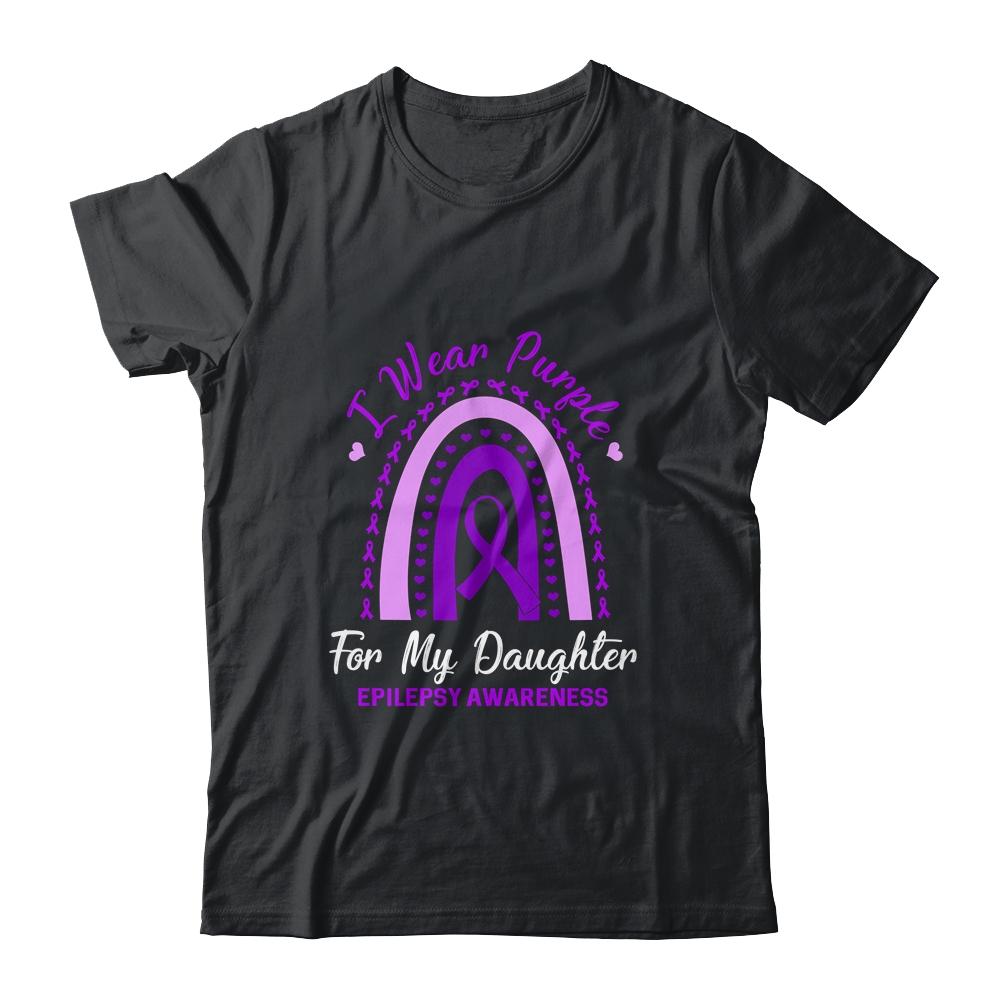 I Wear Purple Daughter Epilepsy Awareness Rainbow Mom Dad