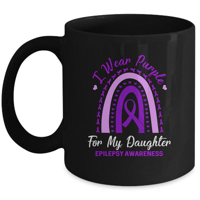 I Wear Purple Daughter Epilepsy Awareness Rainbow Mom Dad Mug-Coffee Mug-Mug-Black
