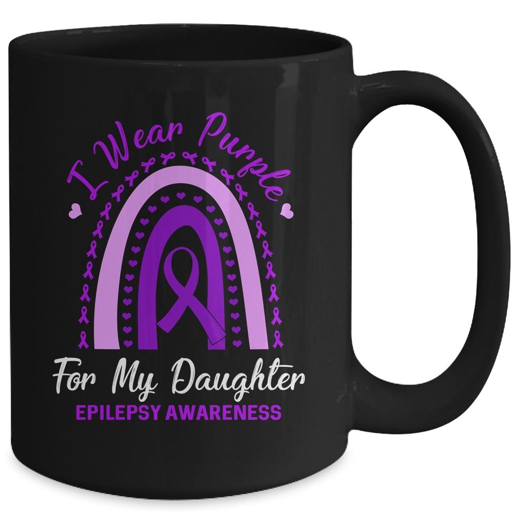 I Wear Purple Daughter Epilepsy Awareness Rainbow Mom Dad Mug-Coffee Mug-