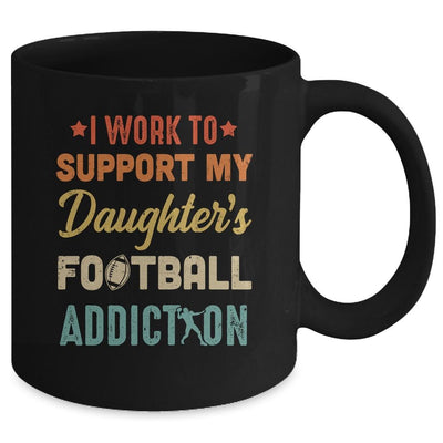 I Work To Support My Daughters Football Addiction Vintage Mug-Coffee Mug-