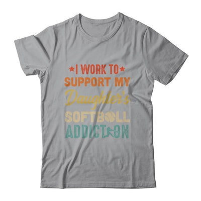 I Work To Support My Daughters Softball Addiction Vintage-T-Shirt & Hoodie-Classic T-Shirt-Sport Grey
