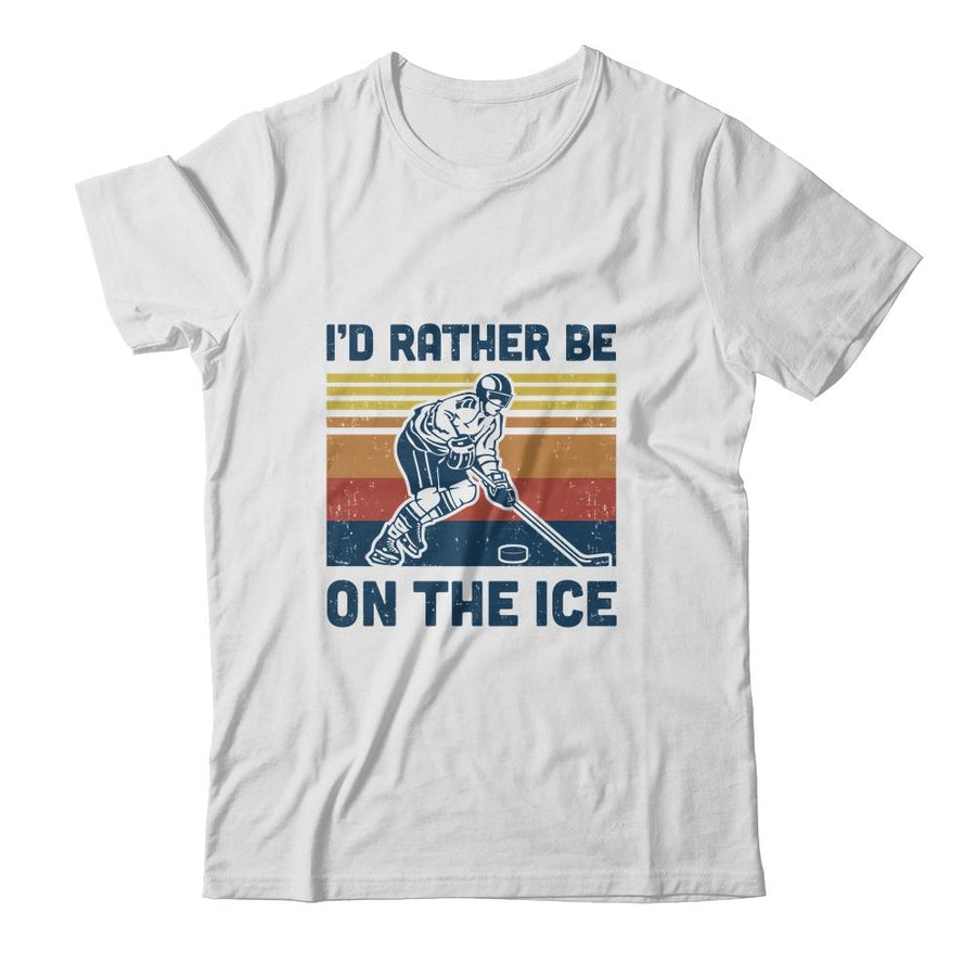 I'd Rather Be On The Ice Ice Hockey Player Vintage-T-Shirt & Hoodie-Classic T-Shirt-White