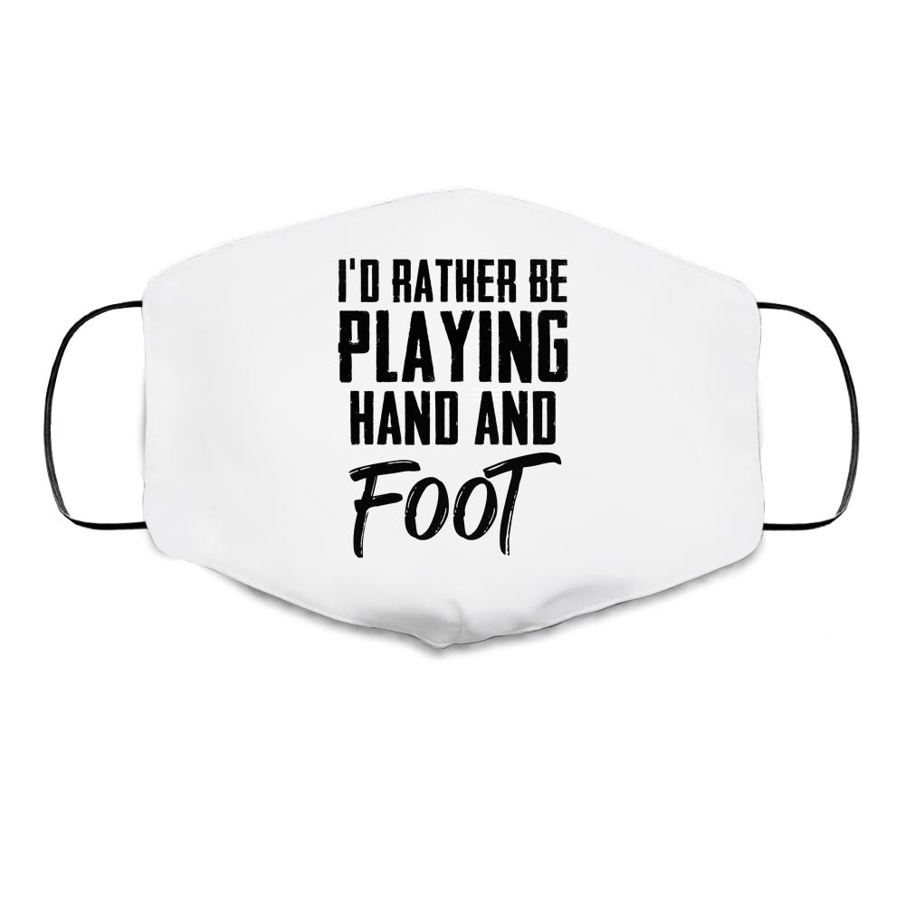 I'd Rather Be Playing Hand And Foot Card Game Funny Cloth Face Mask-Cloth Face Mask-Cloth Face Mask-White