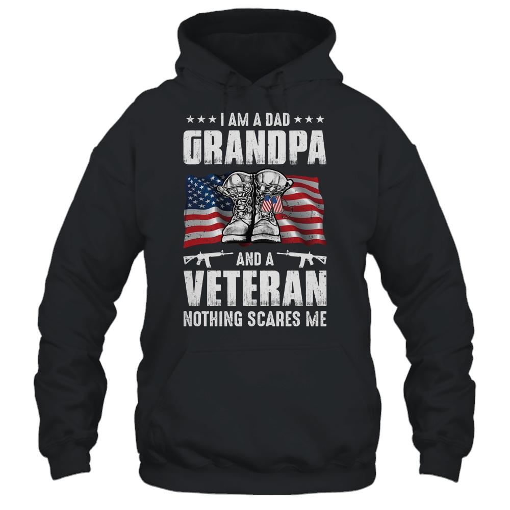 I'm A Dad Grandpa And A Veteran Nothing Scares Me Fathers Day-T-Shirt & Hoodie-Pullover Hoodie-Black