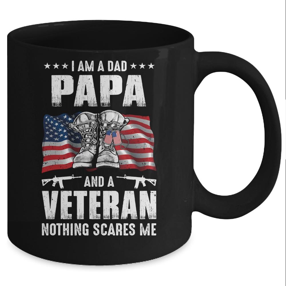 I'm A Dad Papa And A Veteran Nothing Scares Me Fathers Day Mug-Coffee Mug-Mug-Black