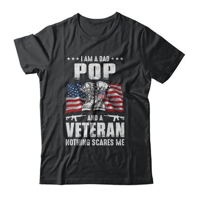 I'm A Dad Pop And A Veteran Nothing Scares Me Fathers Day-T-Shirt & Hoodie-Classic T-Shirt-Black
