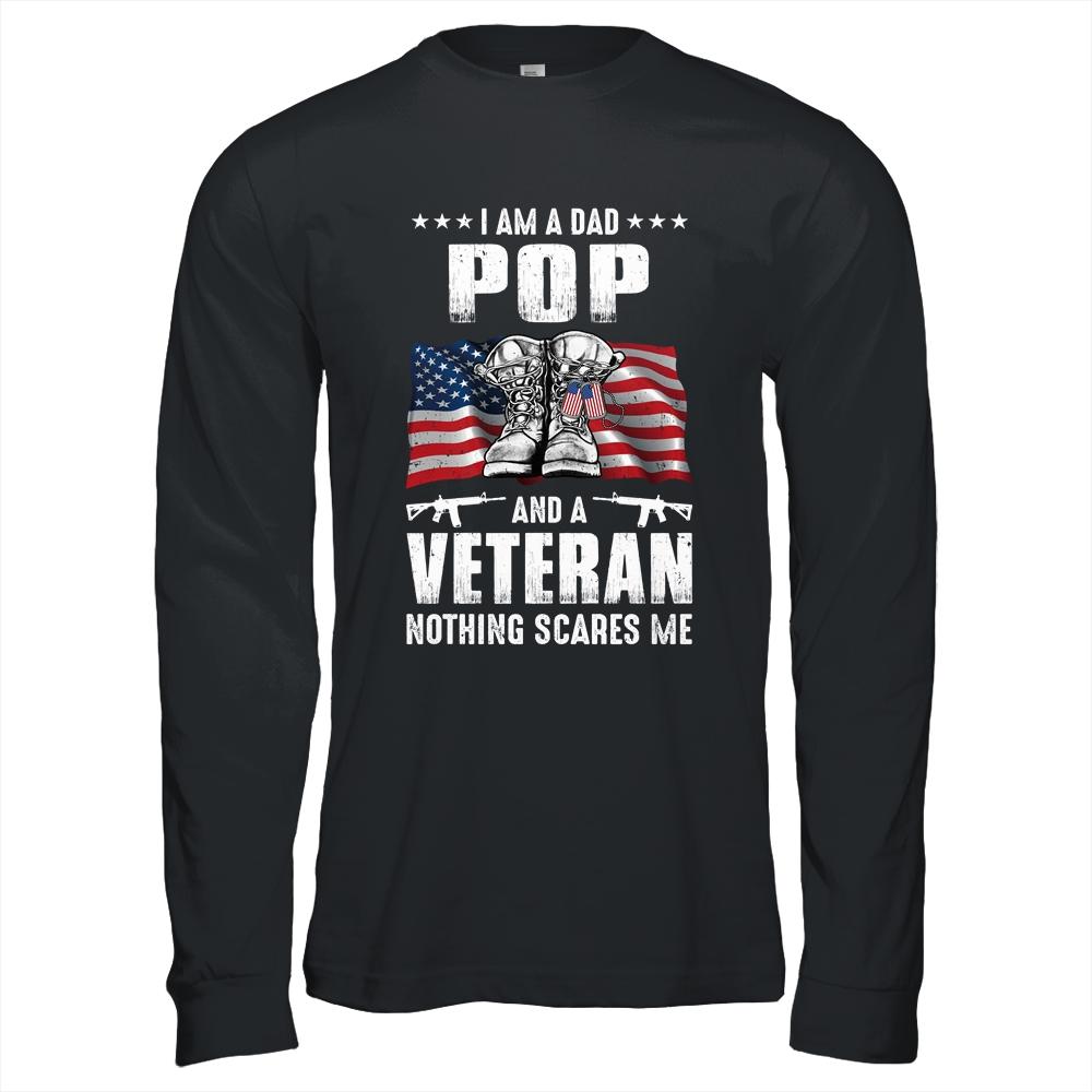 I'm A Dad Pop And A Veteran Nothing Scares Me Fathers Day-T-Shirt & Hoodie-Long Sleeve T-Shirt-Black