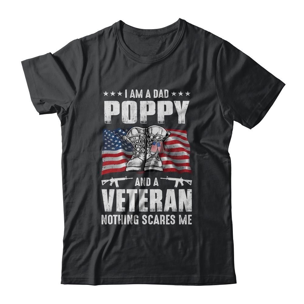 I'm A Dad Poppy And A Veteran Nothing Scares Me Fathers Day-T-Shirt & Hoodie-Classic T-Shirt-Black