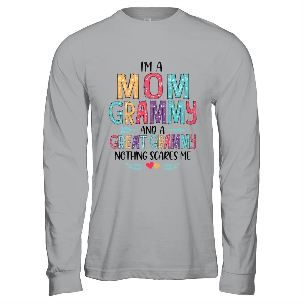 I'm A Mom Grammy And A Great Grandma Nothing Scares Me-T-Shirt & Hoodie-Long Sleeve T-Shirt-Sport Grey