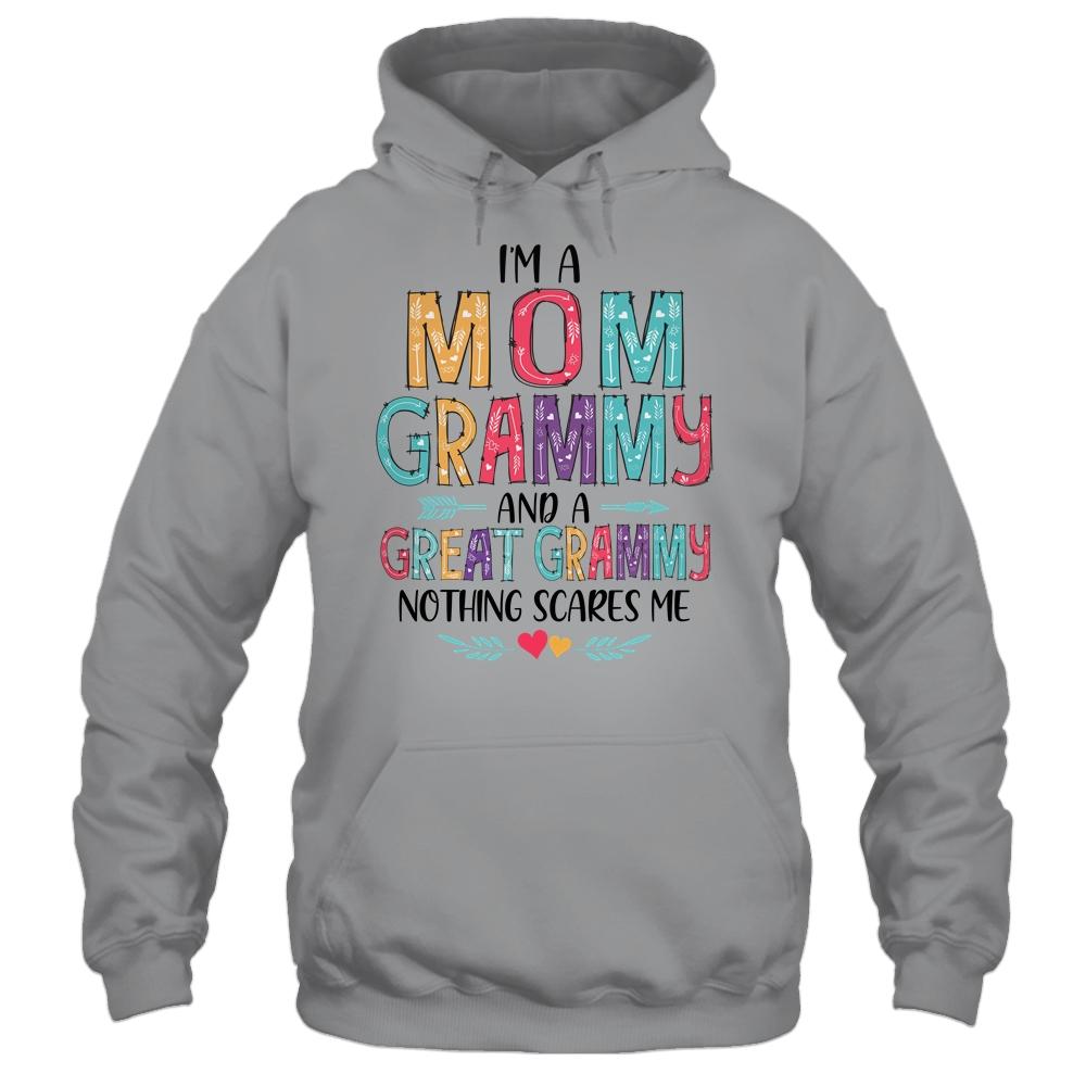 I'm A Mom Grammy And A Great Grandma Nothing Scares Me-T-Shirt & Hoodie-Pullover Hoodie-Sport Grey