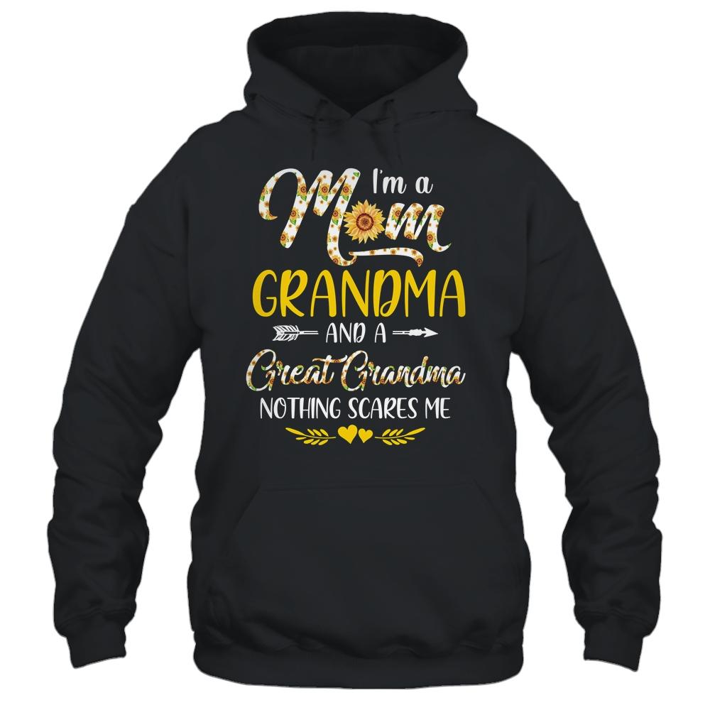 I'm A Mom Grandma Great Nothing Scares Me Mothers Day-T-Shirt & Tank Top-Pullover Hoodie-Black