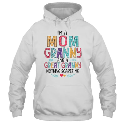 I'm A Mom Granny And A Great Grandma Nothing Scares Me-T-Shirt & Hoodie-Pullover Hoodie-White