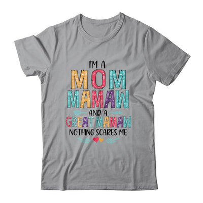 I'm A Mom Mamaw And A Great Grandma Nothing Scares Me-T-Shirt & Hoodie-Classic T-Shirt-Sport Grey