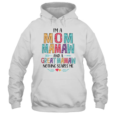 I'm A Mom Mamaw And A Great Grandma Nothing Scares Me-T-Shirt & Hoodie-Pullover Hoodie-White