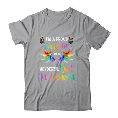 I'm A Proud Daughter Of A Wonderful Dad In Heaven-T-Shirt & Hoodie-Classic T-Shirt-Sport Grey