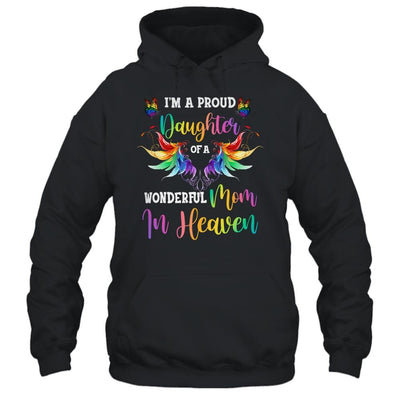 I'm A Proud Daughter Of A Wonderful Mom In Heaven-T-Shirt & Hoodie-Pullover Hoodie-Black