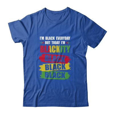 I'm Blackity Black African American Black Power Juneteenth-T-Shirt & Tank Top-Classic T-Shirt-Royal