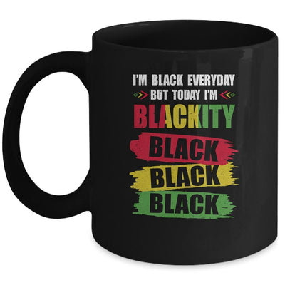 I'm Blackity Black African American Black Power Juneteenth Mug-Coffee Mug-Mug-Black