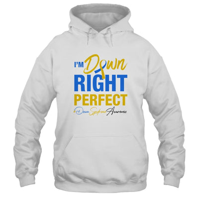 I'm Down Right Perfect Quote Down Syndrome Awareness Ribbon-T-Shirt & Hoodie-Pullover Hoodie-White