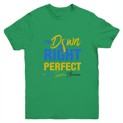 I'm Down Right Perfect Quote Down Syndrome Awareness Ribbon Youth-Youth Shirt-Youth T-Shirt-Irish Green