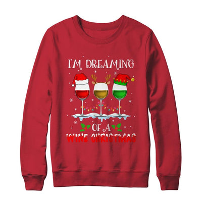 I'm Dreaming Of Wine Christmas Wine Drinking Lover Xmas Gift-T-Shirt & Sweatshirt-Crewneck Sweatshirt-Red