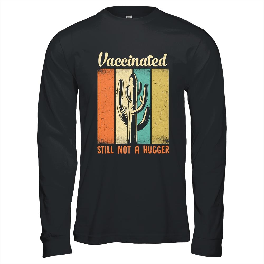 I'm Fully Vaccinated Still Not A Hugger Funny-T-Shirt & Hoodie-Long Sleeve T-Shirt-Black
