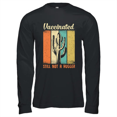 I'm Fully Vaccinated Still Not A Hugger Funny-T-Shirt & Hoodie-Long Sleeve T-Shirt-Black