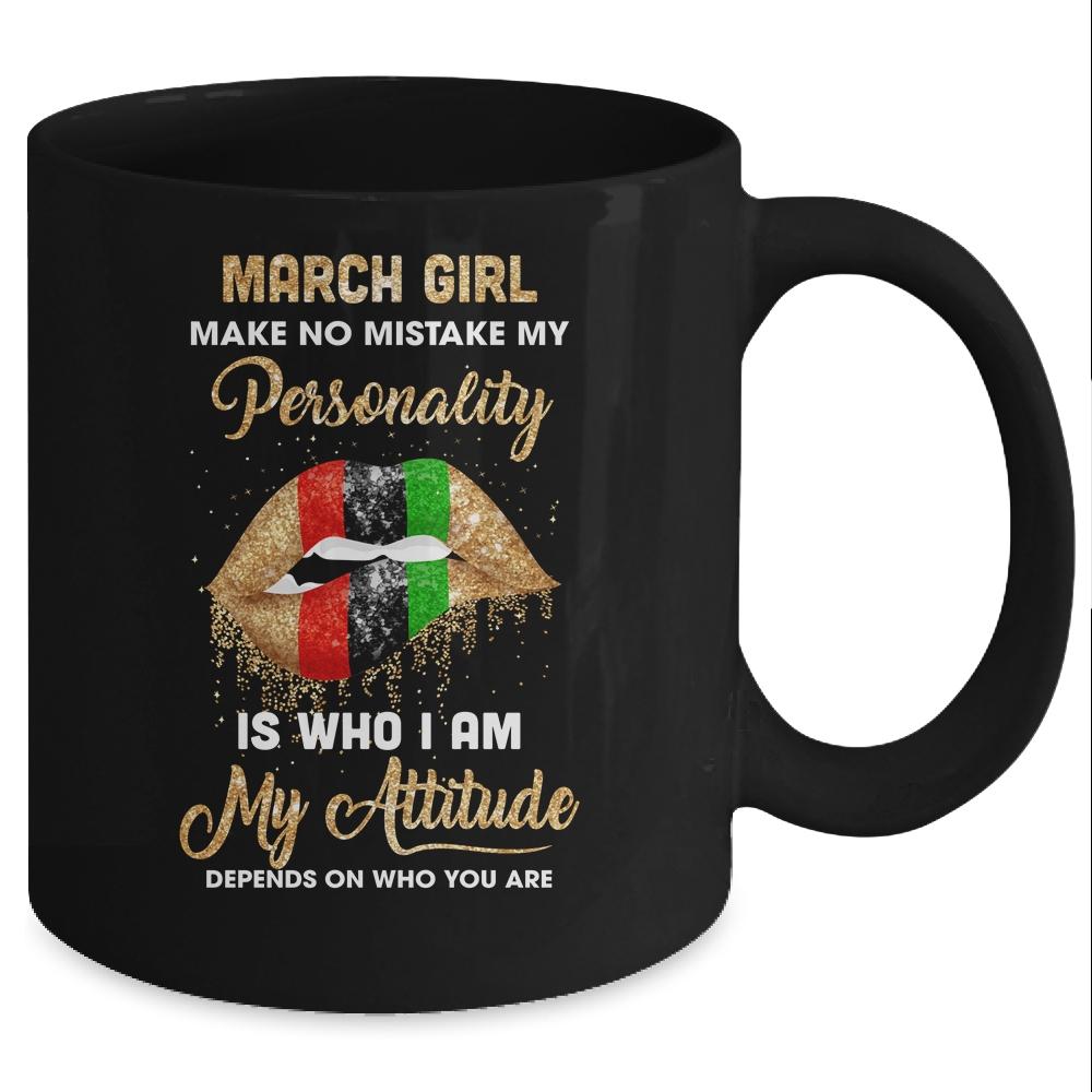 I'm March Girl Sexy Lip Black Women Aries Birthday Gift Mug-Coffee Mug-Mug-Black