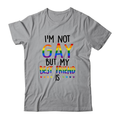 I'm Not Gay But My Best Friend Is Gay Pride LGBT-T-Shirt & Hoodie-Classic T-Shirt-Sport Grey