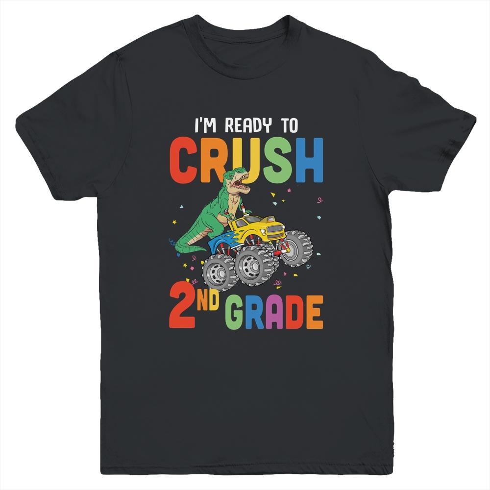 I'm Ready To Crush 2nd Grade Monster Truck Dinosaur Youth-Youth Shirt-Youth T-Shirt-Black