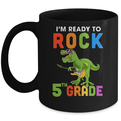 I'm Ready To Rock 5th Grade Dinosaur Back To School Mug-Coffee Mug-Mug-Black