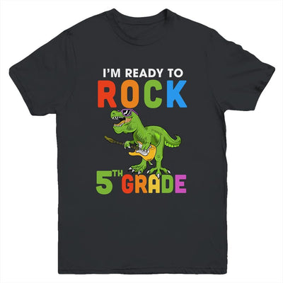 I'm Ready To Rock 5th Grade Dinosaur Back To School Youth-Youth Shirt-Youth T-Shirt-Black