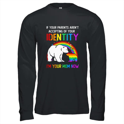 I'm Your Mom Now LGBT Support Pride Mom Hug-T-Shirt & Hoodie-Long Sleeve T-Shirt-Black