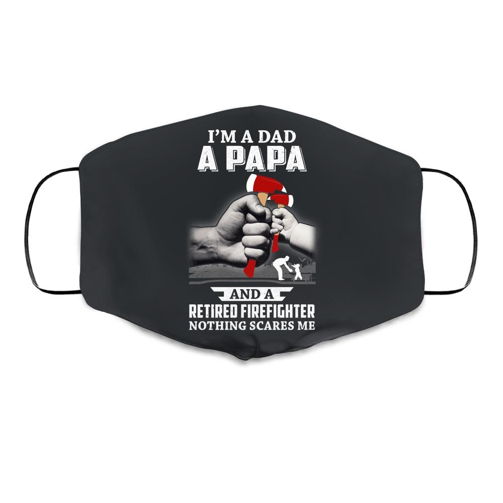Im A Dad Papa Retired Firefighter Gifts Fathers Day Cloth Face Mask-Cloth Face Mask-Cloth Face Mask-Black